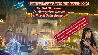 Обзор Sunrise Aqua Joy 2024 в Хургаде. Голая правда или что вам не расскажут турагенты