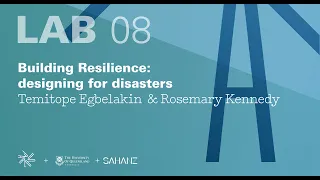 Building Resilience: Design for Disaster | Temitope Egbelakin & Rosemary Kennedy