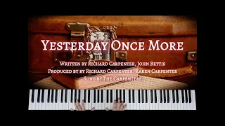 Yesterday Once More by Carpenters . Piano . Lyrics