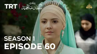 Payitaht Sultan Abdulhamid | Season 1 | Episode 60