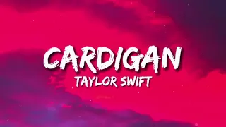 CARDIGAN - Taylor Swift Lyrics