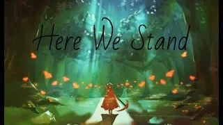 RWBY AMV ~ Here We Stand