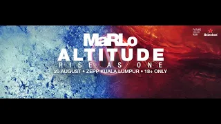MaRLo - ALTITUDE: RISE AS ONE Malaysia 2022 - Lighter Than Air