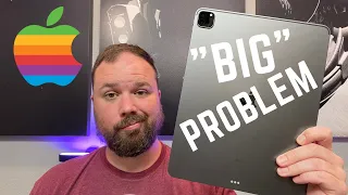 The 2021 M1 iPad Pro 12.9 has a "BIG" Problem