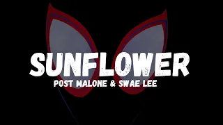 Post Malone, Swae Lee - Sunflower (Lyrics)