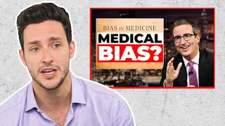 Doctor Reacts to John Oliver | Last Week Tonight: Bias in Medicine