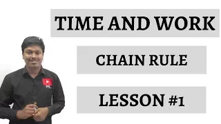 TIME AND WORK _ Chain Rule _ Lesson #1