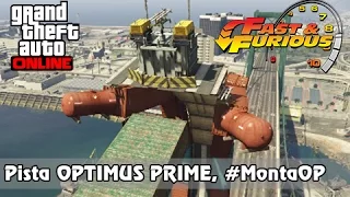 GTA V Online: Velozes e Furiosos #44 - Pista Optmos Prime! #MontaOP