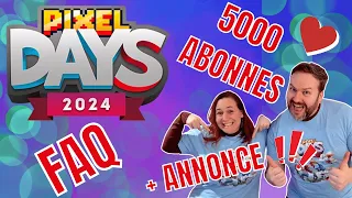 Nous avons des ANNONCES à vous faire 😍 PIXEL DAYS 2024 et bien plus 😜