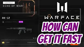 Warface How to Get Free AK 12 Permanent - Best Contract Ever in 2021 PS4 XBOX SWITCH