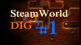 Прохождение SteamWorld Dig 2 #1 - Введение. Ресурсы для фонаря