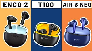 Oppo Enco earbuds 2 vs Realme Air 3 NEO vs Realme Techlife Buds T100 | Best tws earbuds under 2000