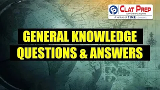 General Knowledge Questions & Answers | 28 March 2024 | CLAT 2025 | ClatPrep Education