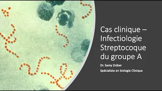 Cas clinique - Streptocoque pyogenes