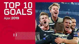 TOP 10 GOALS - Ajax in 2019