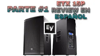 ELECTRO VOICE ETX-15P Ev review en español, Cabina de Ultra Alta POTENCIA ( parte 1)