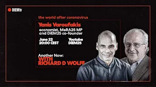 Yanis Varoufakis in conversation with Richard D. Wolff | DiEM25