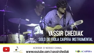 Solo de viola caipira instrumental com Yassir Chediak