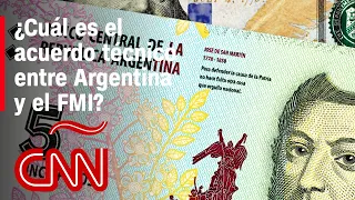 ¿Qué falta para que se apruebe el acuerdo técnico entre Argentina y el FMI?