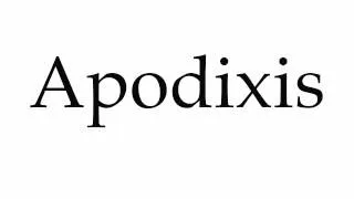 How to Pronounce Apodixis