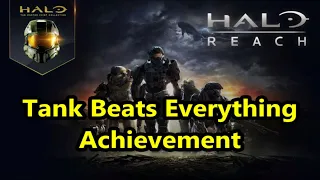 Halo Reach - Tank Beats Everything Achievement