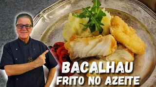 Como fazer BACALHAU frito no azeite | Chef Zeca