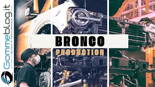 Ford Bronco Production Line - MANUFACTURING PROCESS