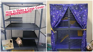 How to Make a Cage Cover: Critter & Ferret Nation Cage