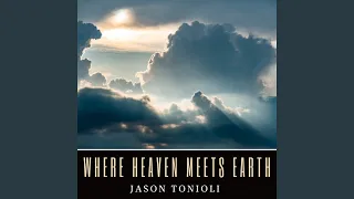 Where Heaven Meets Earth