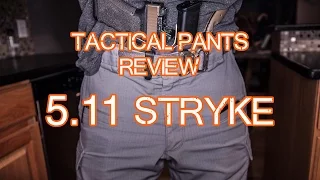 5.11 Stryke Pants Review - Tactical Pants - 5.11 Tactical