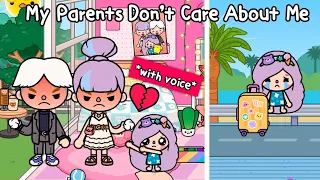 My Parents Don’t Care About Me 👨‍👩‍👧💔 | *with voice*📢  | Sad Story | Toca Life Story | Toca Boca