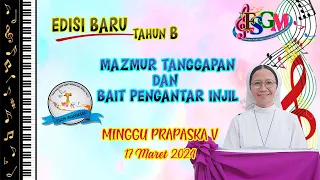 MAZMUR TANGGAPAN MINGGU PRAPASKAH V. 17 MARET 2024. TAHUN B. EDISI BARU.