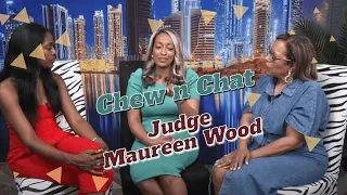 Chew & Chat w/YANA Lu - Judge Maureen Wood