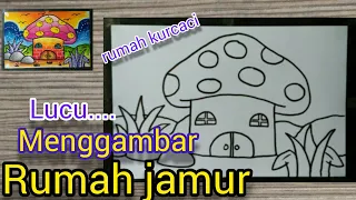 Menggambar rumah jamur || cara menggambar rumah kurcaci