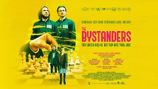 The Bystanders  - UK Theatrical Trailer