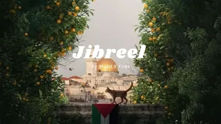 Jibreel (Slowed + Reverb) By Muad X Firas Vocals Only!