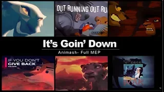 It's Goin' Down - Full Animash MEP