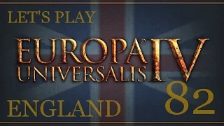 Let's Play Europa Universalis 4 - Rights of Man: England 83