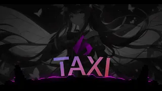 Kizo ft. Bletka - TAXI (NightCore Aurii)