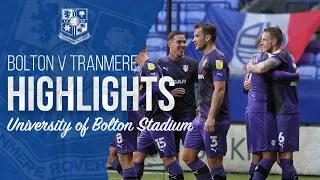 Match Highlights | Bolton Wanderers 0-3 Tranmere Rovers