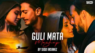 Guli Mata Mashup | SiDD iNSANEZ | Guli Mata x Kahani Suno | Saad Lamjarred | Shreya Ghoshal