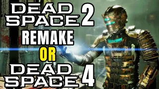 Dead Space 2 Remake or Dead Space 4 - What Should EA Do Next?