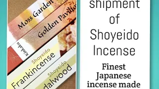 New shipment of Shoyeido Incense
