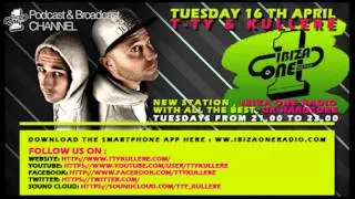 IBIZA ONE RADIO - UK HARDCORE with T-TY & KULLERE 16th April 2013 - PODCAST
