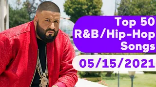 US Top 50 R&B/Hip-Hop/Rap Songs (May 15, 2021)