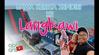 Cara drive sendiri ke Langkawi | Tips to bring your own car to Langkawi | English subtitle