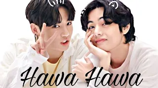 Hawa Hawa.Ft.Taekook