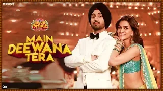 Guru Randhawa: Main Deewana Tera Whatsapp Status Song | Arjun Patiala | Diljit , Kriti  | SongYanna