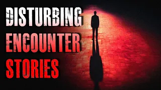 3 TRUE Disturbing Encounter Stories | True Scary Stories