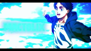 Eren - LET THE WORLD BURN [EDIT/AMV!]